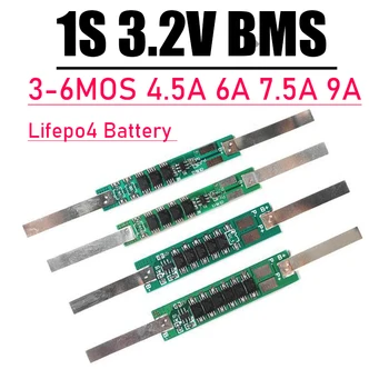 1S 3.2 V Lifepo4 BMS 4.5 de UN 6A de 7.5 9A Fosfato de Hierro de Litio de la Batería de la Junta de Protección MOS 1 en las Células 32650.26650 pack de Baterías de