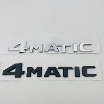 3D 4MATIC Logotipo de Auto Tronco de la Puerta Fender Parachoques Insignia de Calcas Emblema de la Cinta Adhesiva de la etiqueta Engomada de Repuesto para su Mercedes-B-enz W204 W205